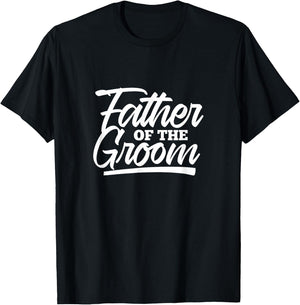 Father of the Groom Wedding Bachelor Party Matching Family T-Shirt - T-Shirt | Black