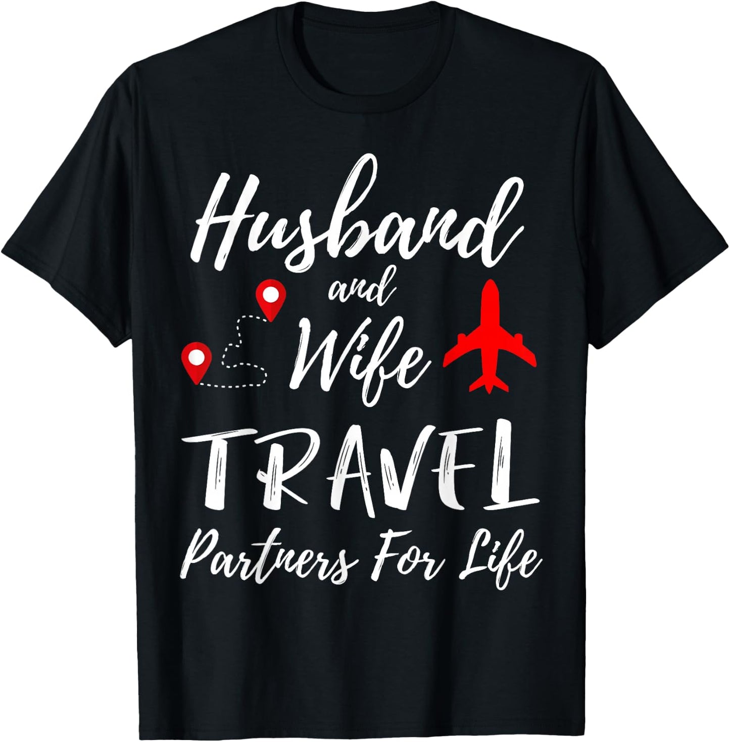 Couple Matching Husband And Wife Travel Partners For Life T-Shirt - T-Shirt | Black