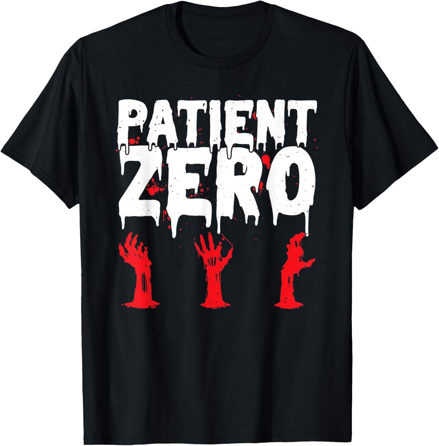 Patient Zero Zombie Outbreak Scary Halloween Zombie Hunter T-Shirt - T-Shirt | Black