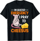 In Queso Emergency I Pray To Cheesus, mouse T-Shirt - T-Shirt | Black