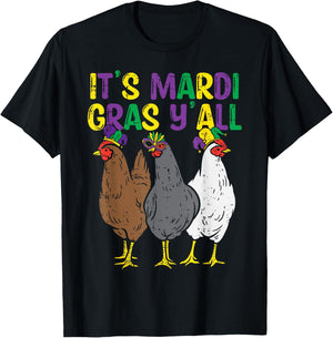 Its Mardi Gras Yall 3 Chickens Funny Farmer Men Women Kids T-Shirt - T-Shirt | Black