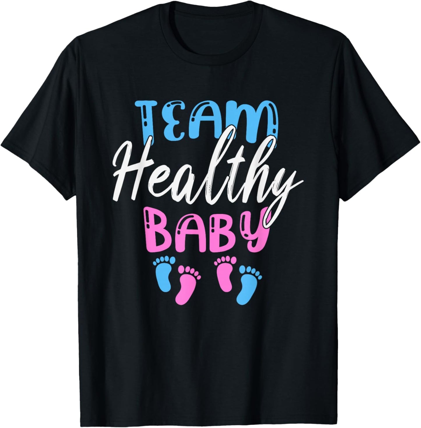 Funny Team Boy Girl Healthy Baby Shower Gender Reveal Party T-Shirt - T-Shirt | Black