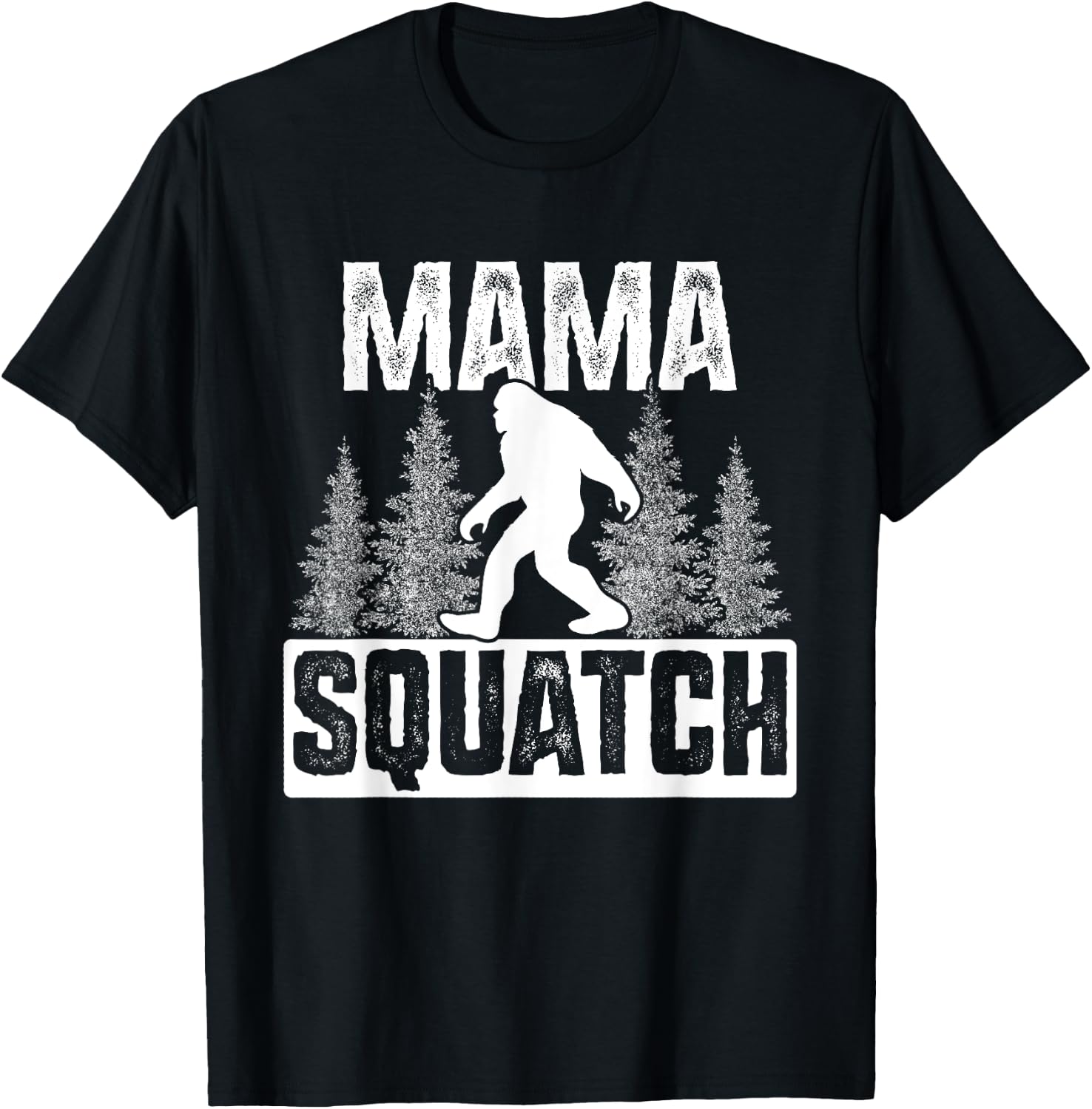 Squatchy Matching Family Bigfoot Shirts Mama Squatch T-Shirt - T-Shirt | Black