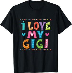 I Love My Gigi Granddaughter T-Shirt - T-Shirt | Black