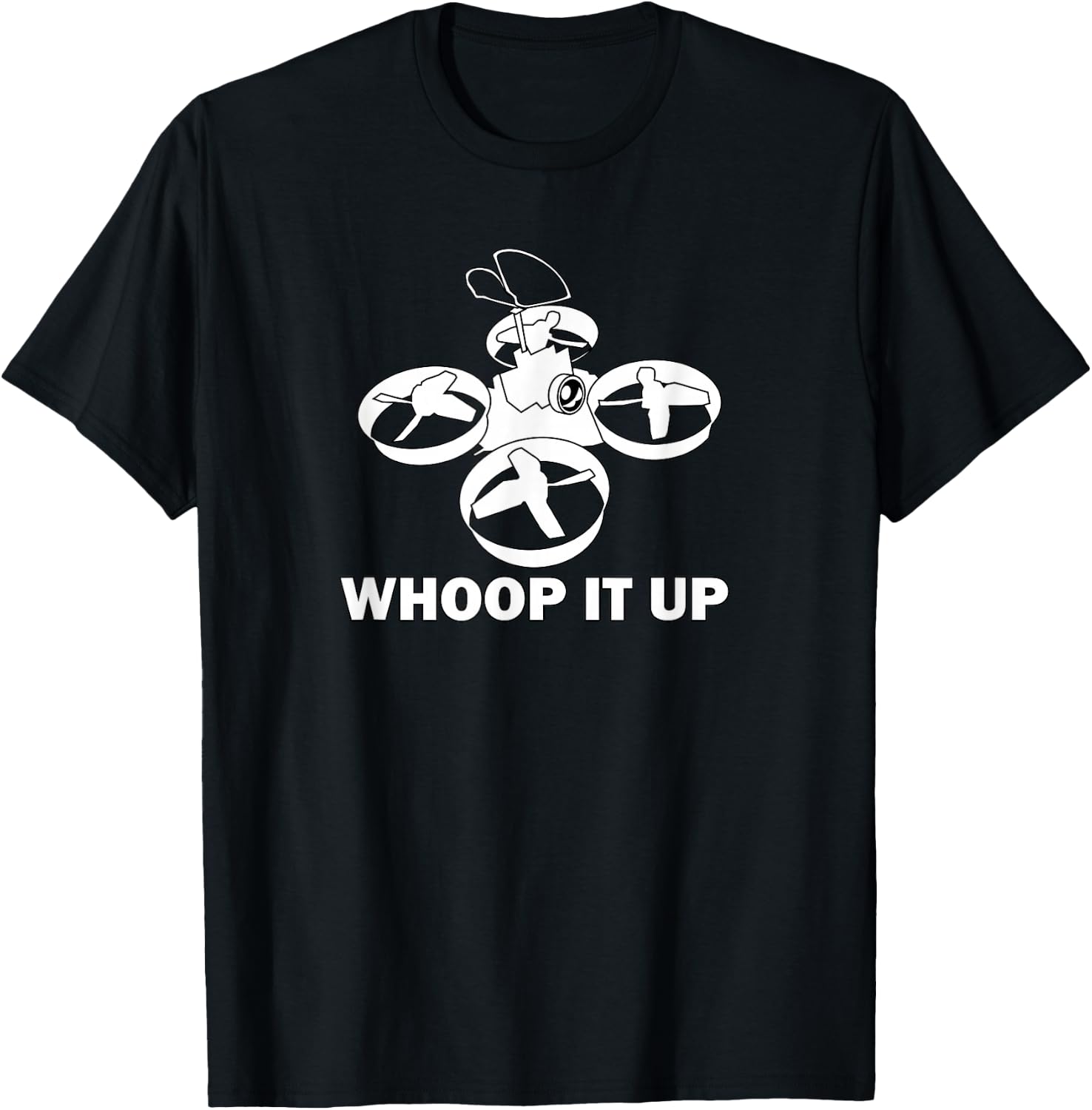 Tiny Whoop It Up Quadcopter T-Shirt - T-Shirt | Black