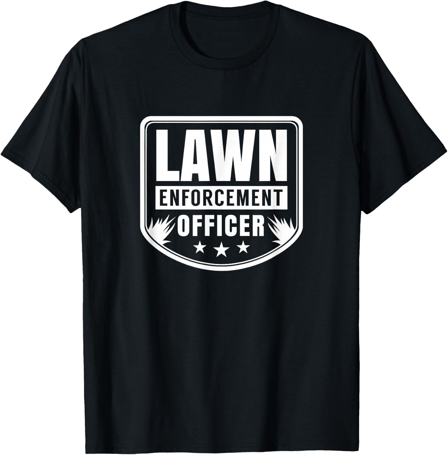 Lawn Enforcement Officer Mower Lawn Ranger Mowing Grass T-Shirt - T-Shirt | Black