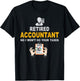 Accountant Gifts Retired Accountant No I Wont Do Your Taxes Funny Retirement Gift Black Adult Classic Fit Short Sleeve Small T-Shirt - T-Shirt | Black