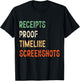 Receipts Proof Timeline Screenshots T-Shirt - T-Shirt | Black