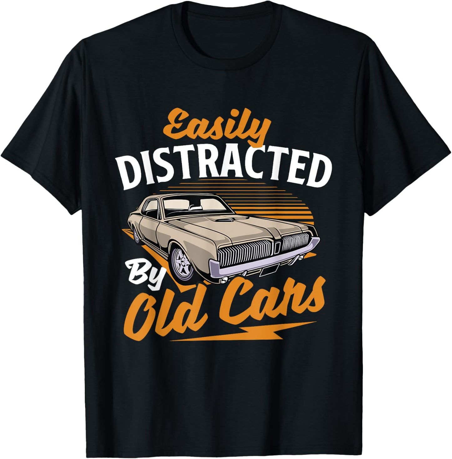 Easily Distracted By Old Cars Car Guy Classic Car Collector T-Shirt - T-Shirt | Black