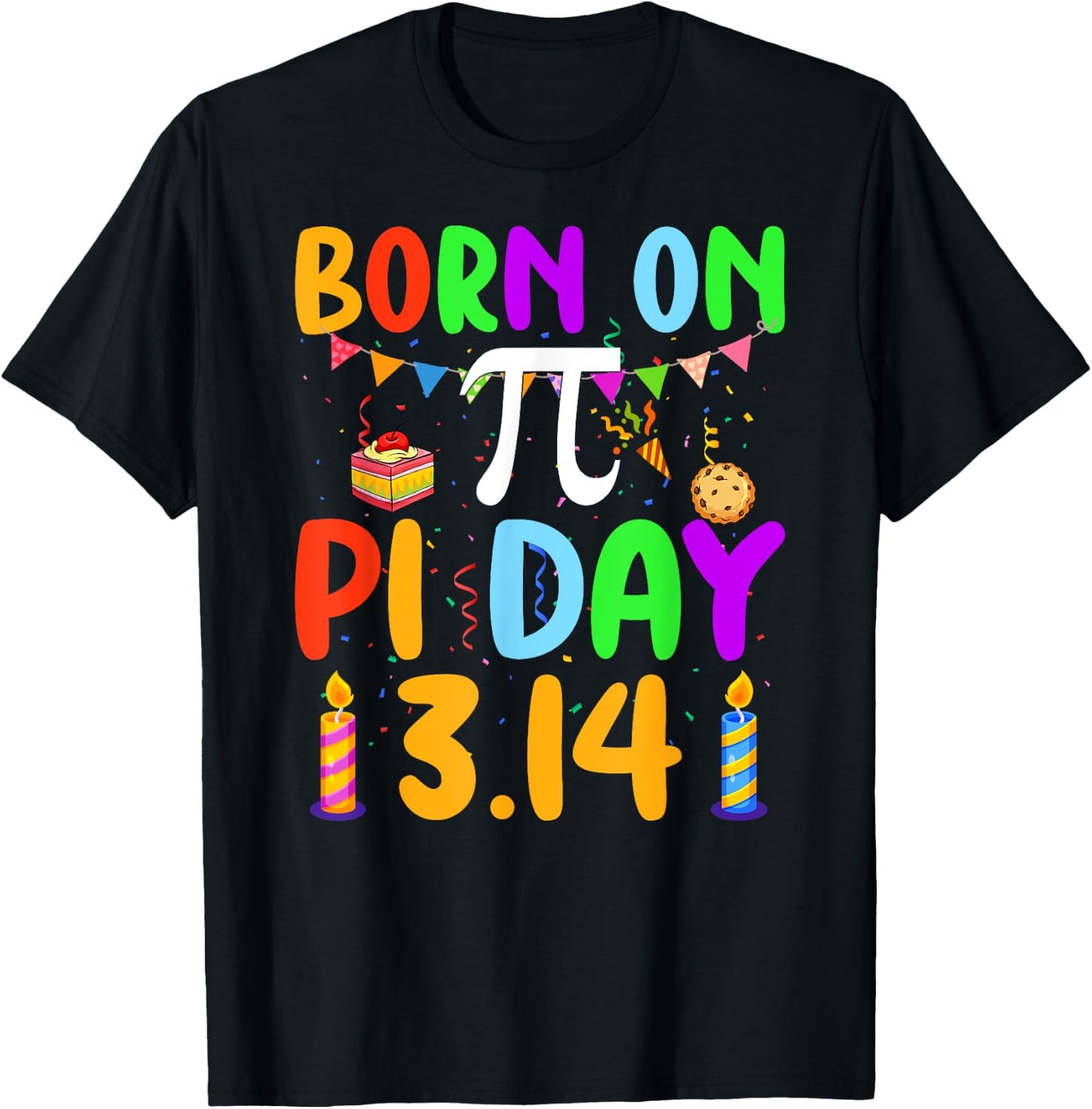 Born On Pi Day Pi number 3.14 Pie Math Equations Birthday T-Shirt - T-Shirt | Black