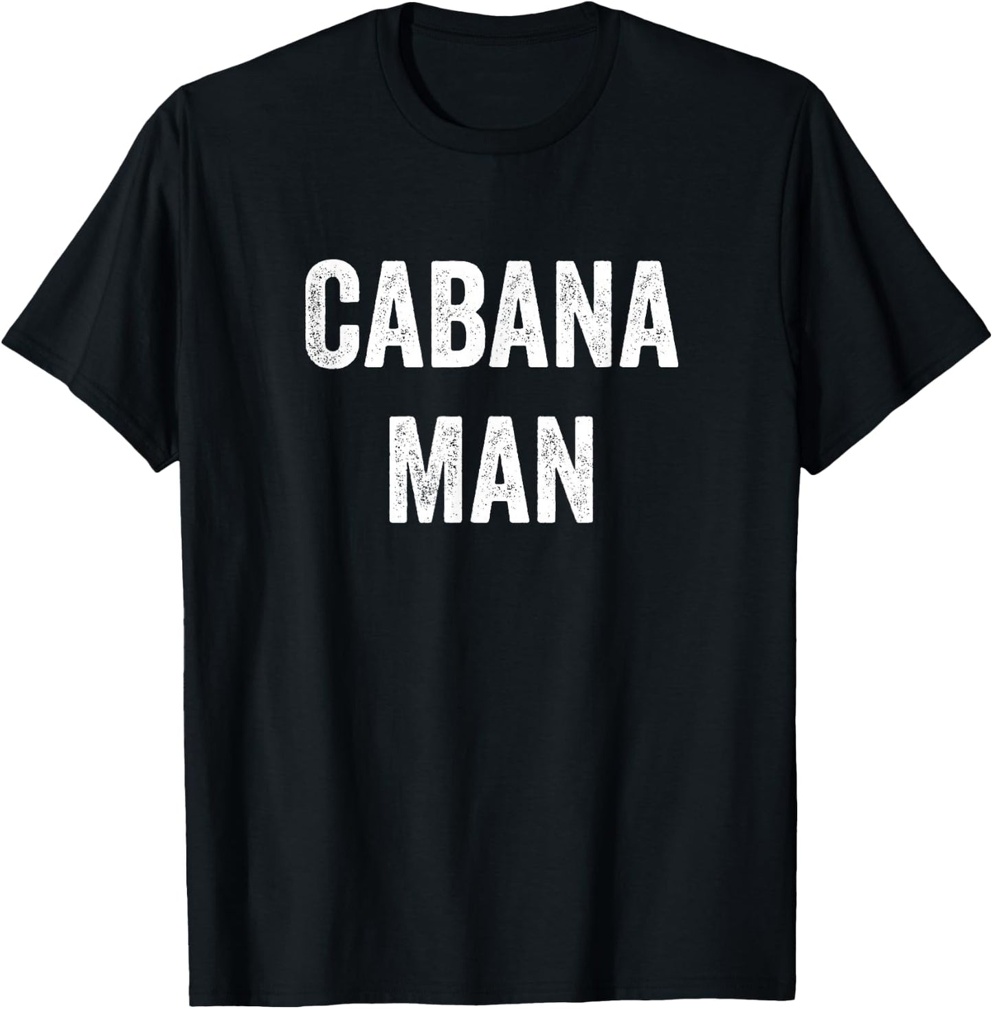 Cabana Man Cabana Boy Bartender Pool Party Gift T-Shirt - T-Shirt | Black