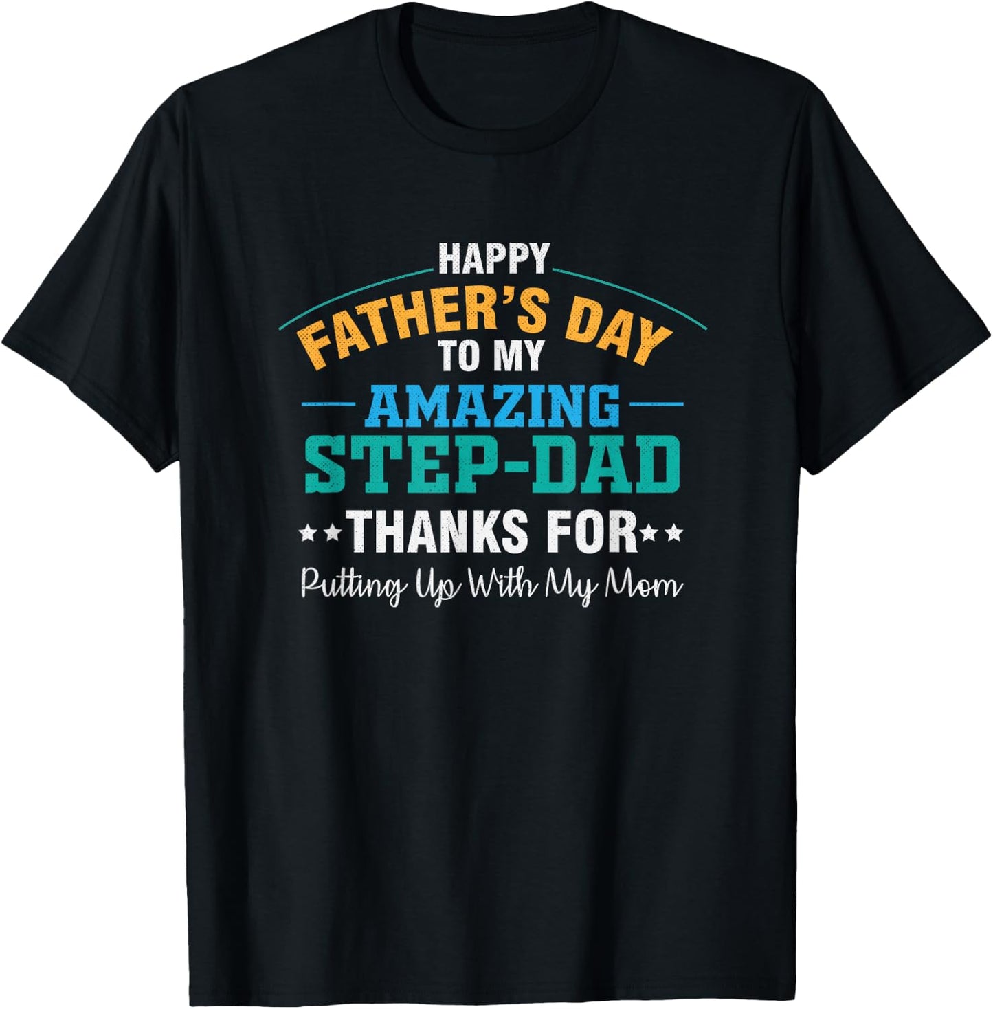 Amazing Step Father Funny Father's Day Dad T-Shirt - T-Shirt | Black