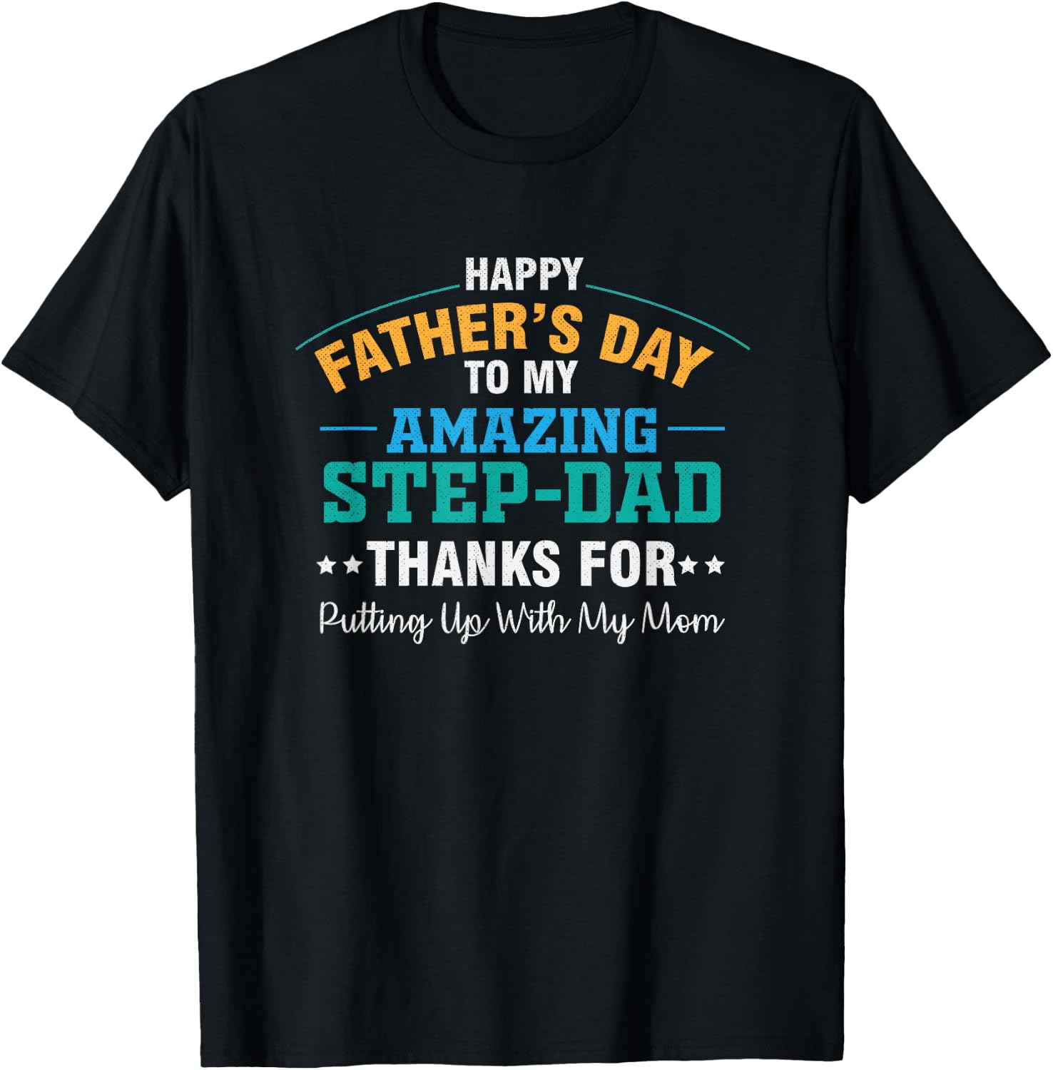 Amazing Step Father Funny Father's Day Dad T-Shirt - T-Shirt | Black
