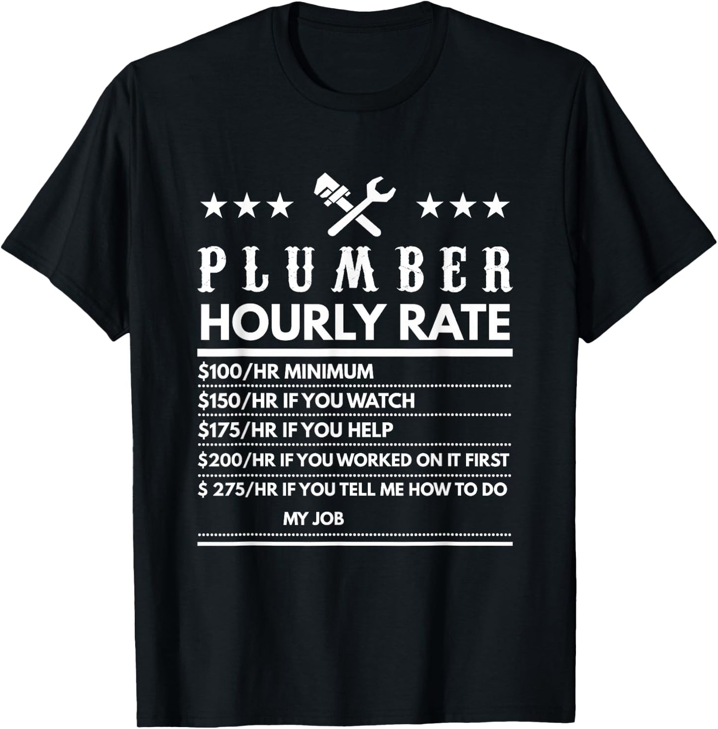 Plumber Funny Hourly Rate T-Shirt - T-Shirt | Black