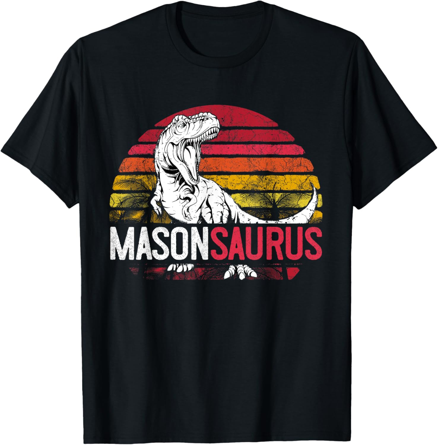 Mason Saurus Funny Personalized Dinosaur T Rex Name T-Shirt - T-Shirt | Black