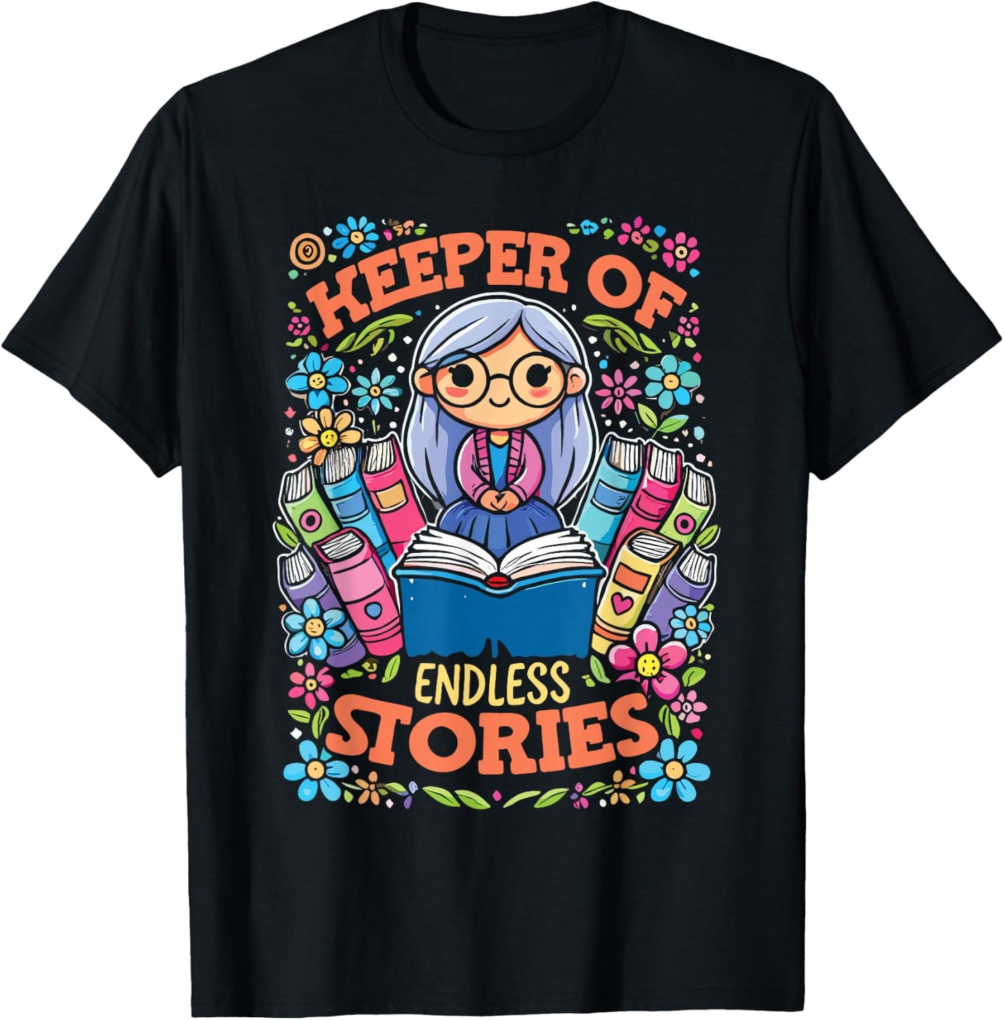Keeper Of Endless Stories | Librarian Reader Bookworm T-Shirt - T-Shirt | Black