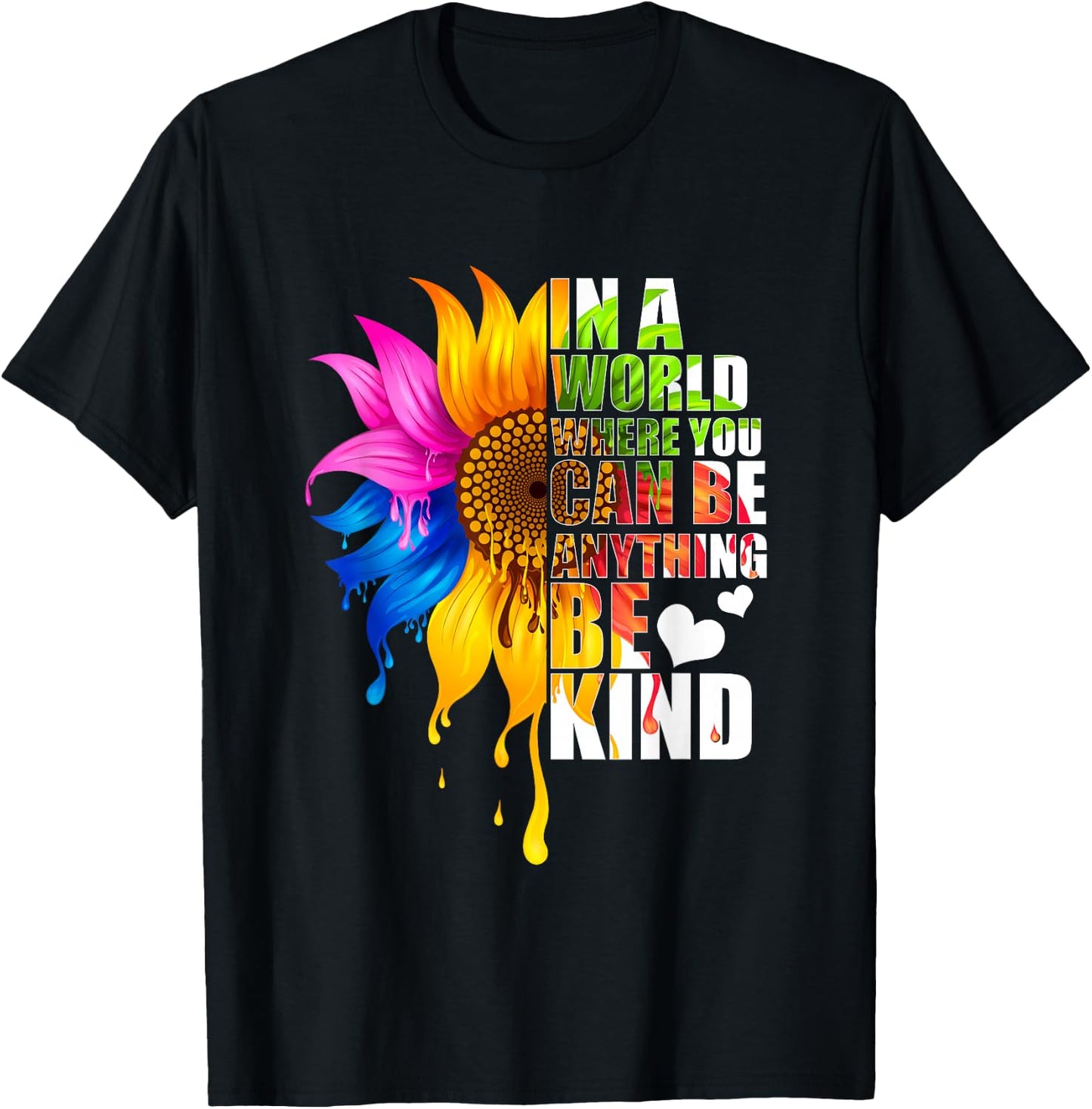 In A World Where You Can Be Anything Be Kind Gay Pride LGBT T-Shirt - T-Shirt | Black