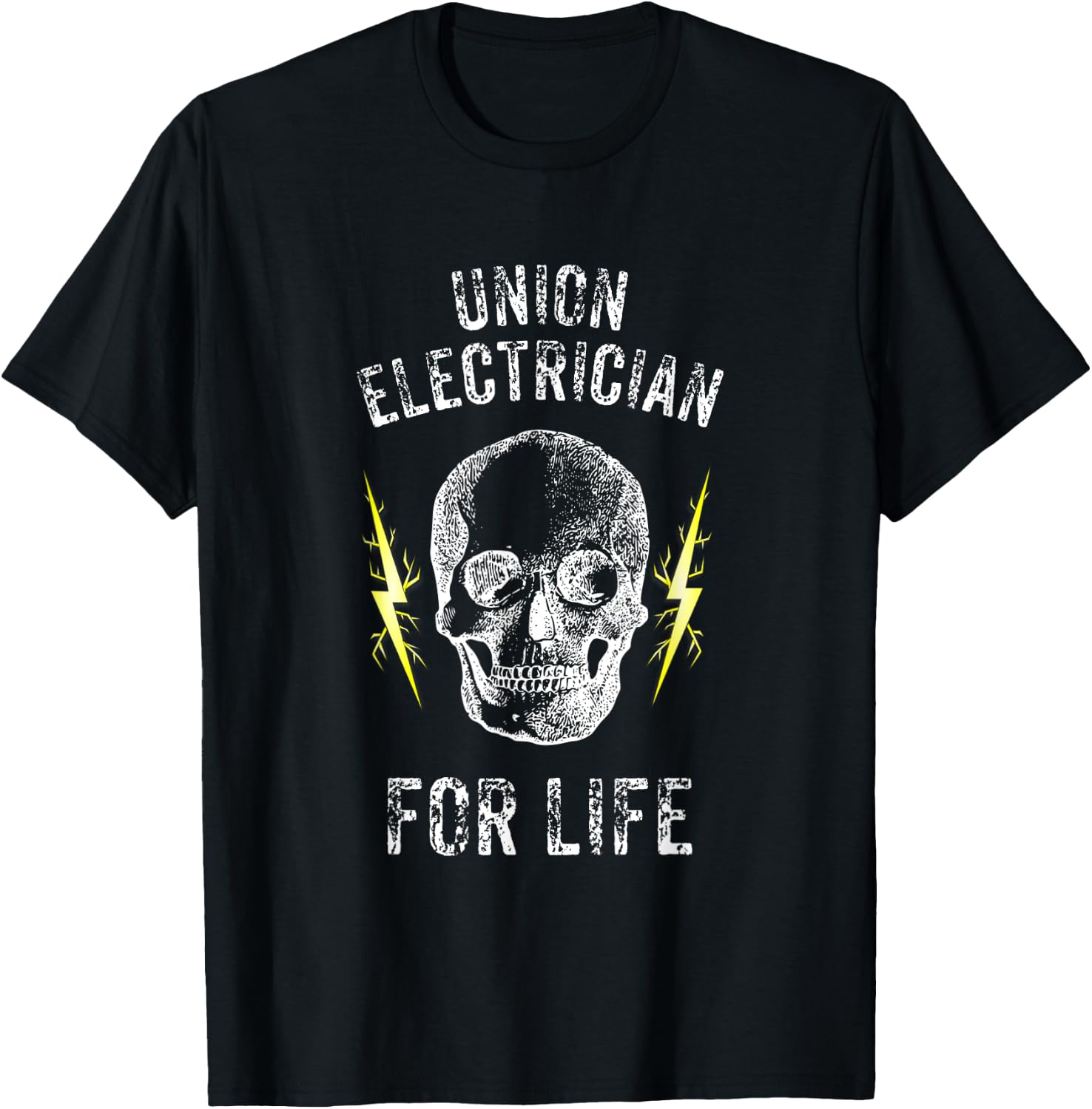 Union Electrician For Life Electrical Union Worker T-Shirt - T-Shirt | Black