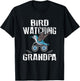 Bird Watching Grandpa Birdwatching Birding T-Shirt - T-Shirt | Black