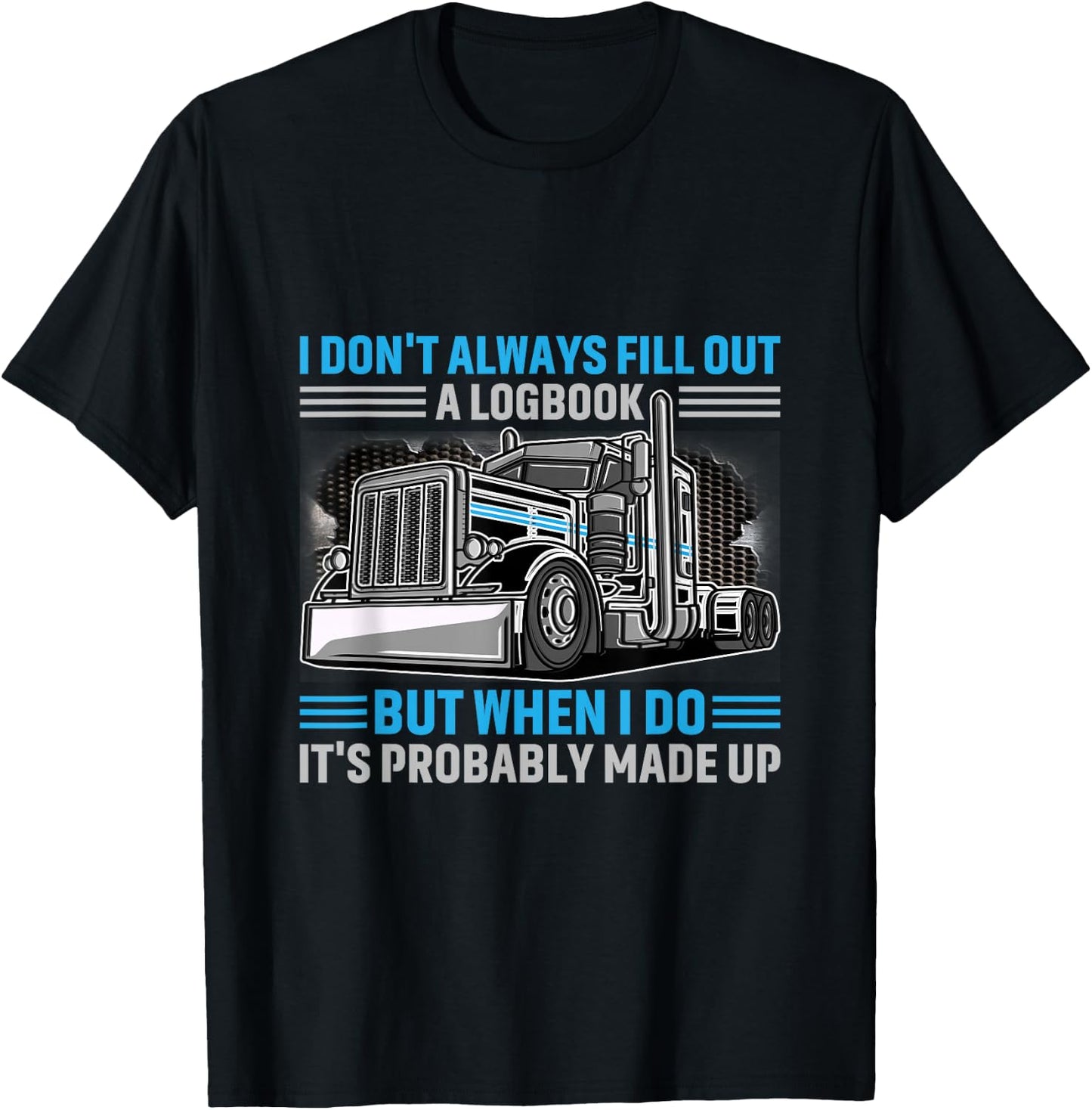 Trucker Logbook Truckers Driver Truck Man T-Shirt - T-Shirt | Black