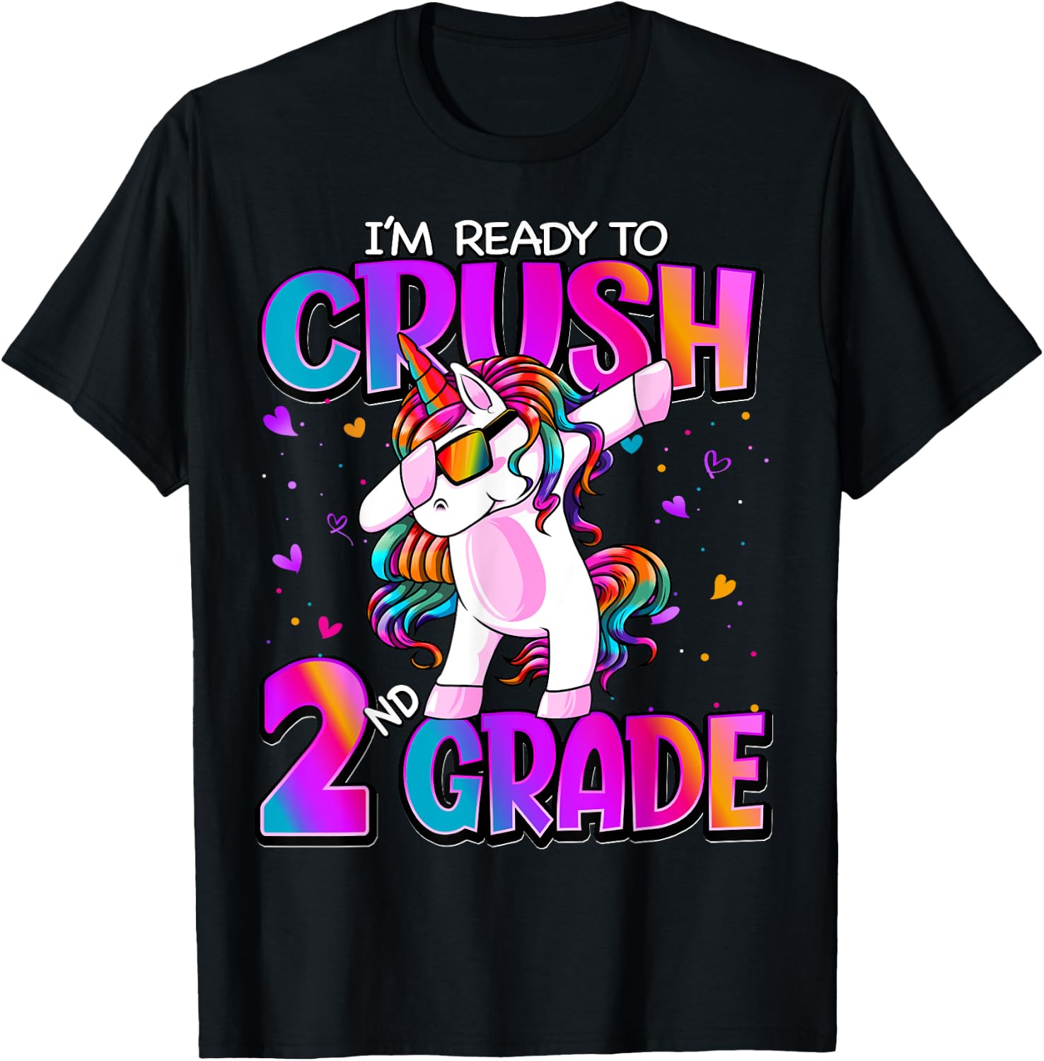I'm Ready To Crush 2nd Grade Unicorn Back To School Girls T-Shirt - T-Shirt | Black