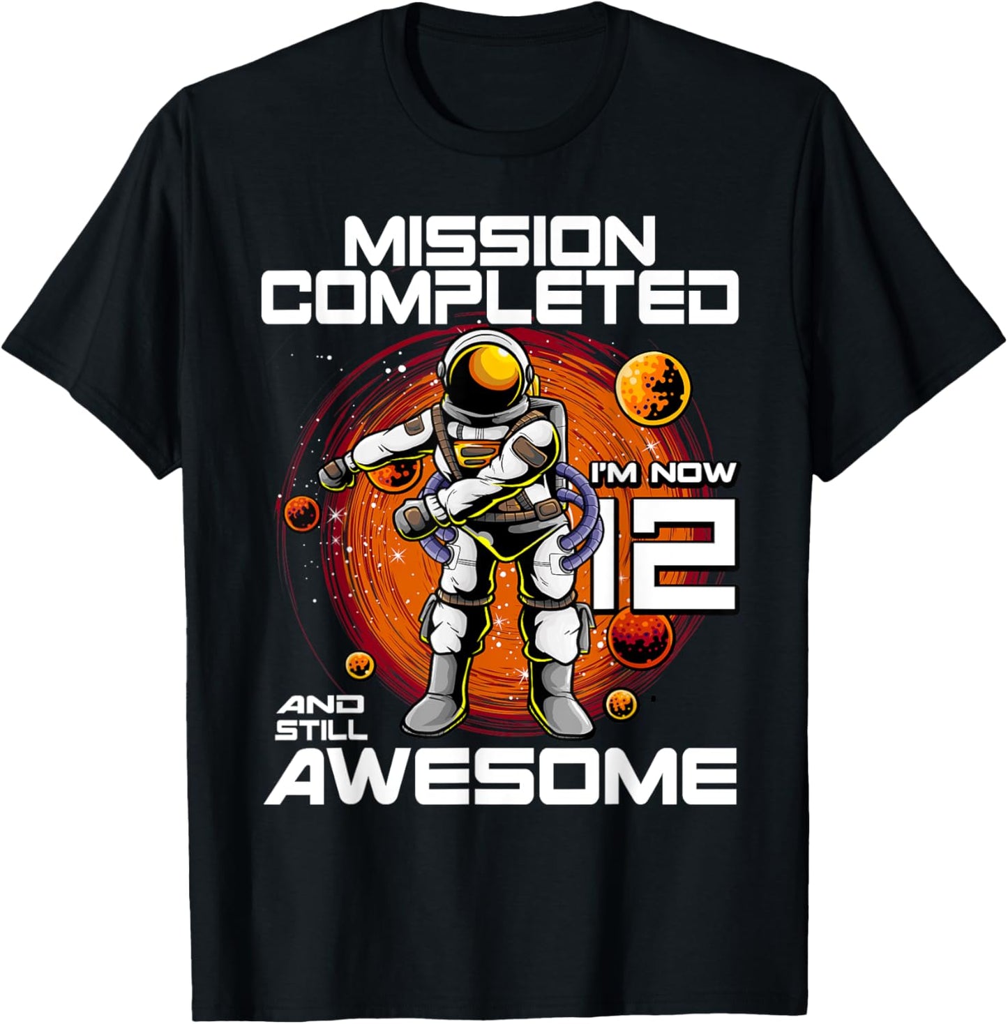 12th Birthday Astronaut 12 Years Old Outer Space Birthday T-Shirt - T-Shirt | Black