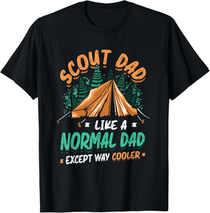 Scout Dad Like A Normal Dad Except Way Cooler Scout Camping T-Shirt - T-Shirt | Black