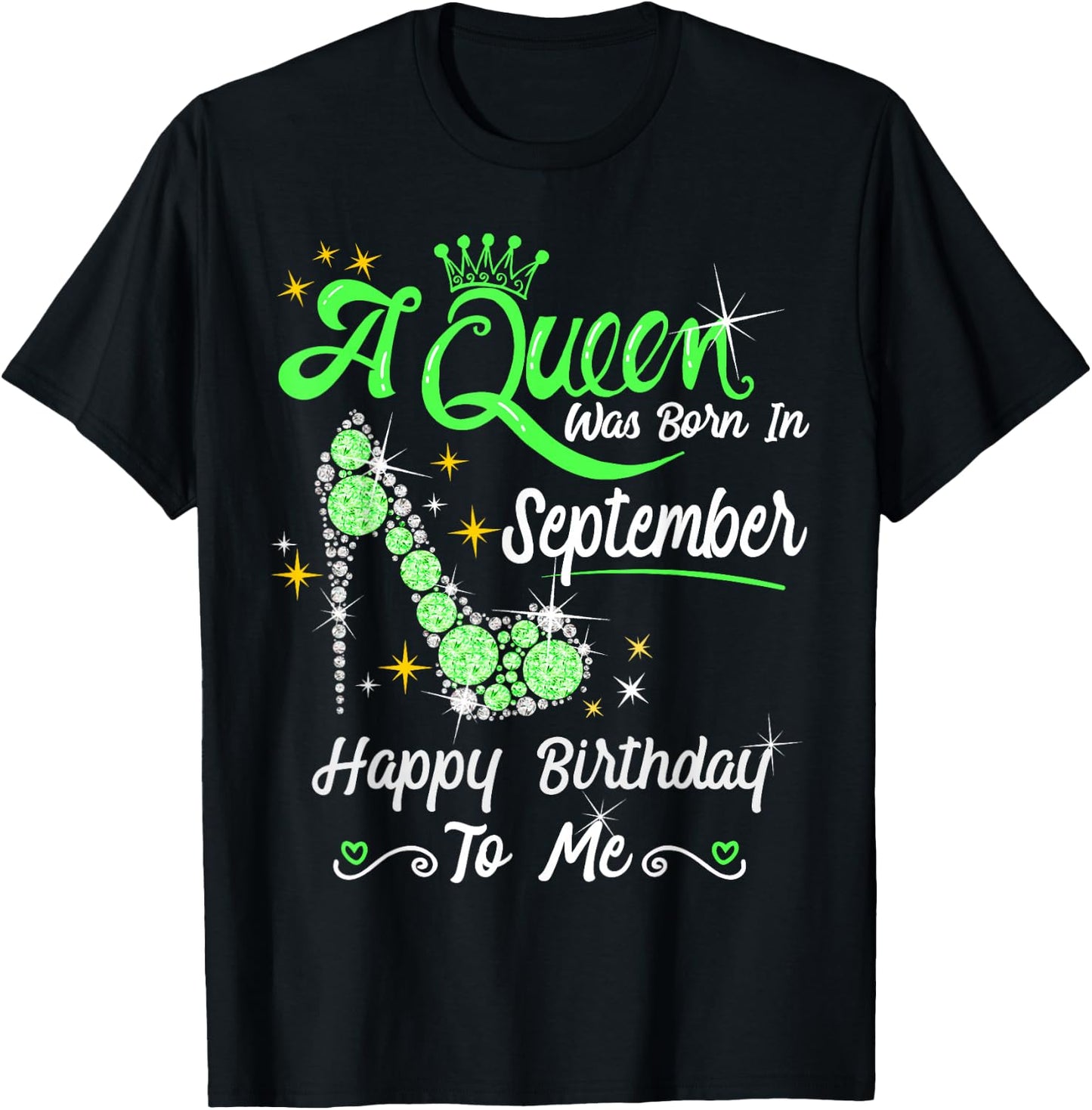 Queen was Born in September Cute Funny Happy Birthday Gift T-Shirt - T-Shirt | Black