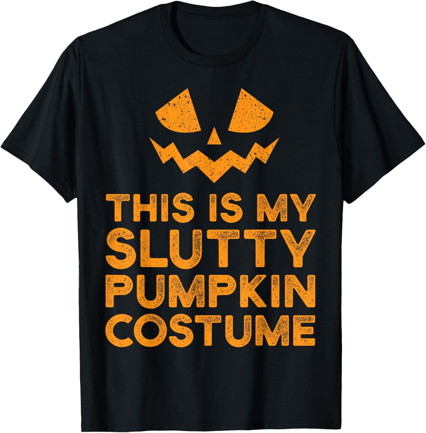Lazy Slutty Pumpkin Funny Halloween Costume Sexy T-Shirt - T-Shirt | Black