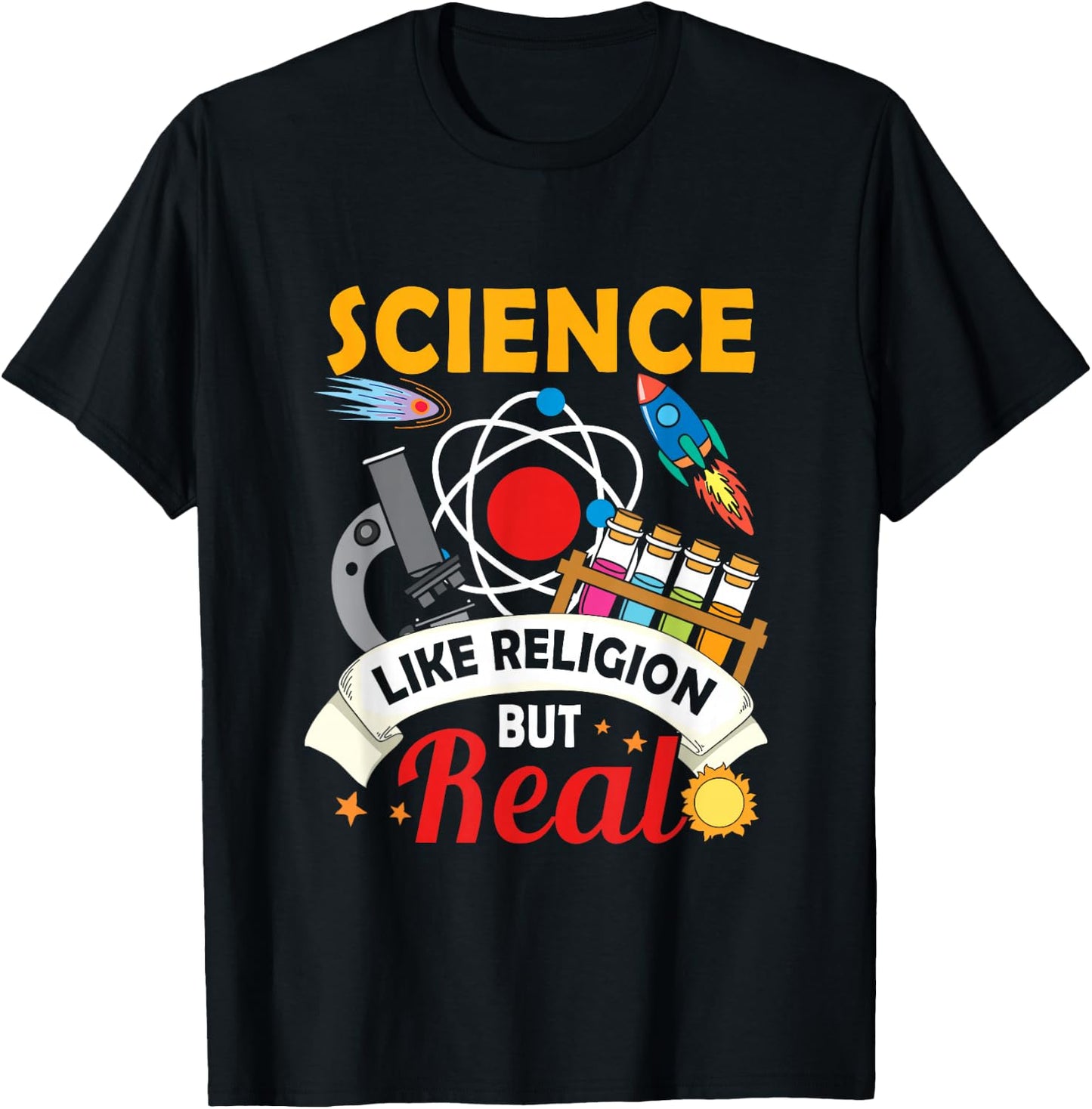 Science Like Religion, But Real Scientists, Chemicals, Religion T-Shirt - T-Shirt | Black