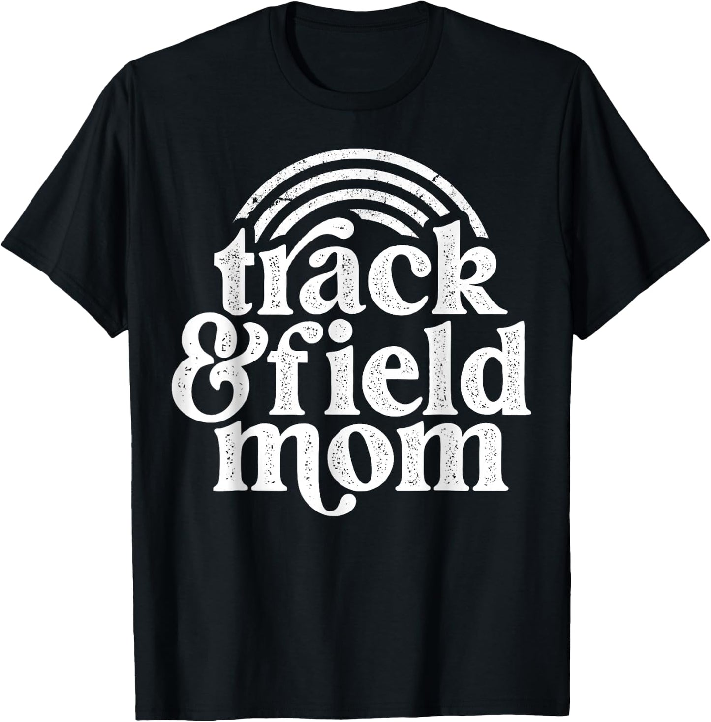 Track Mom Track And Field Mom Runner Running mother day gift T-Shirt - T-Shirt | Black