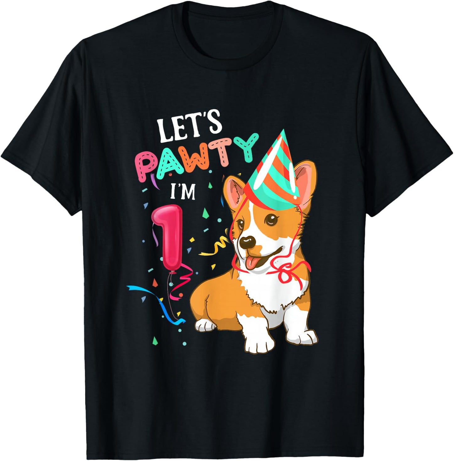 1st Birthday Corgi 1 Year Old Let's Pawty I'm 1 T-Shirt - T-Shirt | Black