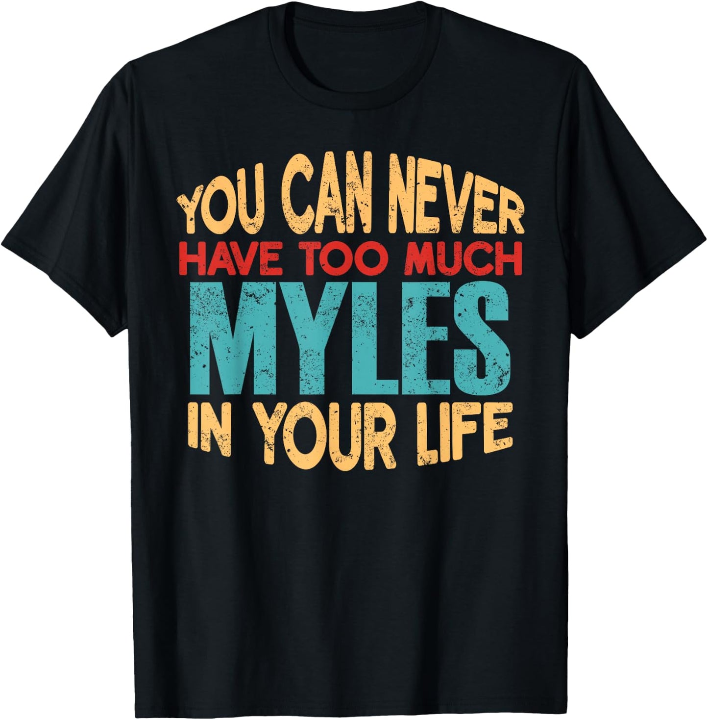 Funny Myles Personalized First Name Joke Item T-Shirt - T-Shirt | Black