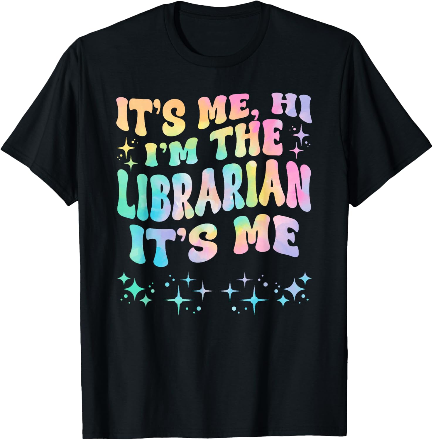 It's Me Hi I'm The Librarian It's Me T-Shirt - T-Shirt | Black