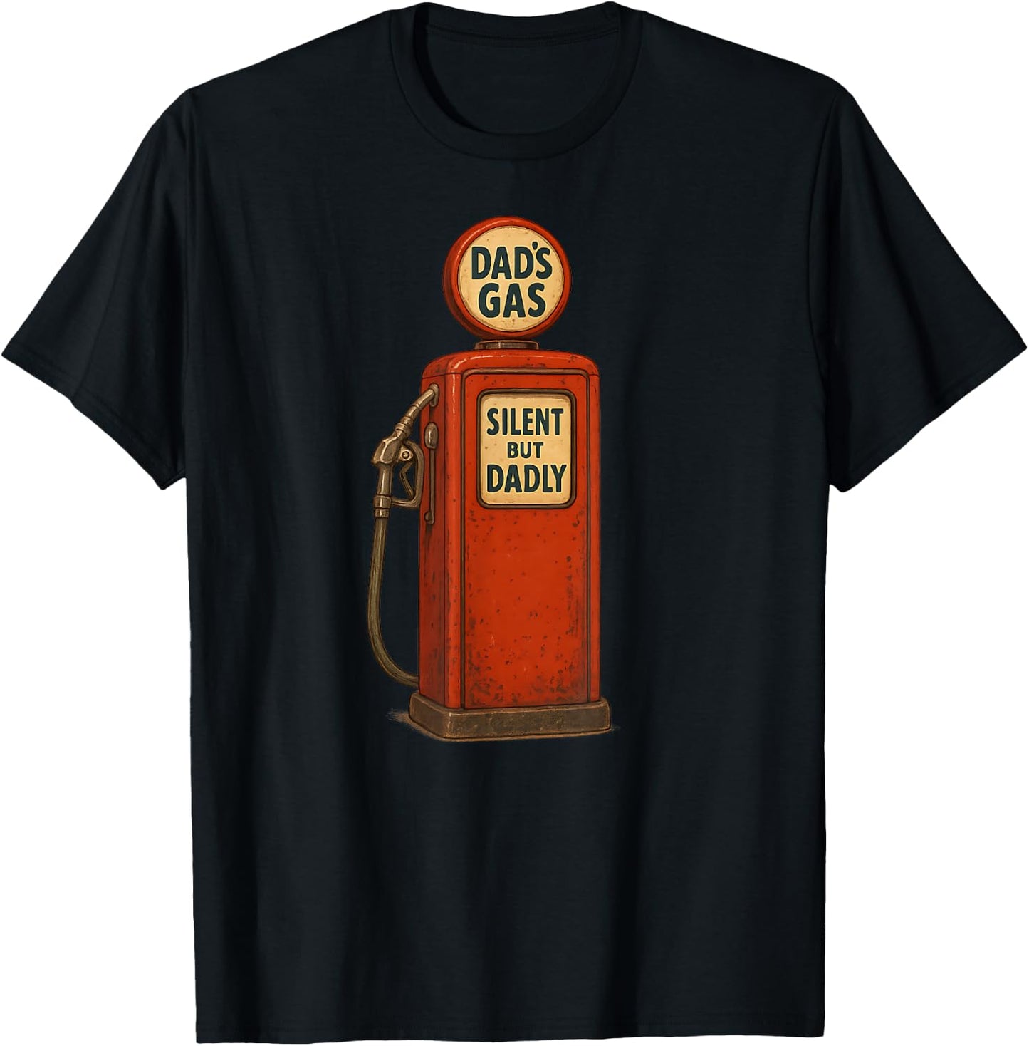 DAD'S GAS Silent But Dadly Funny Dad Joke Father's Day T-Shirt - T-Shirt | Black