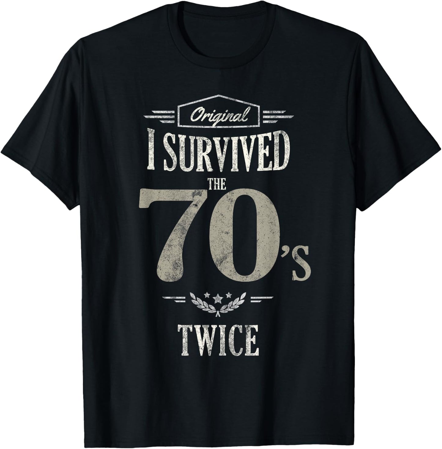 I SURVIVED The SEVENTIES TWICE Built In 70s 80th Birthday T-Shirt - T-Shirt | Black