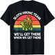 Sloth-Shirt Funny Sloth Hiking Team Men Women Gift Hiking T-Shirt - T-Shirt | Black