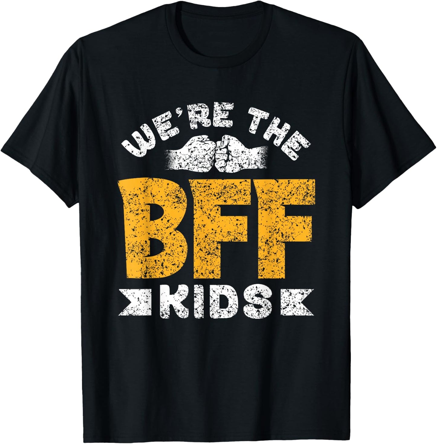 We're The Bff Kids Team Friendship Friends Best Friend T-Shirt - T-Shirt | Black