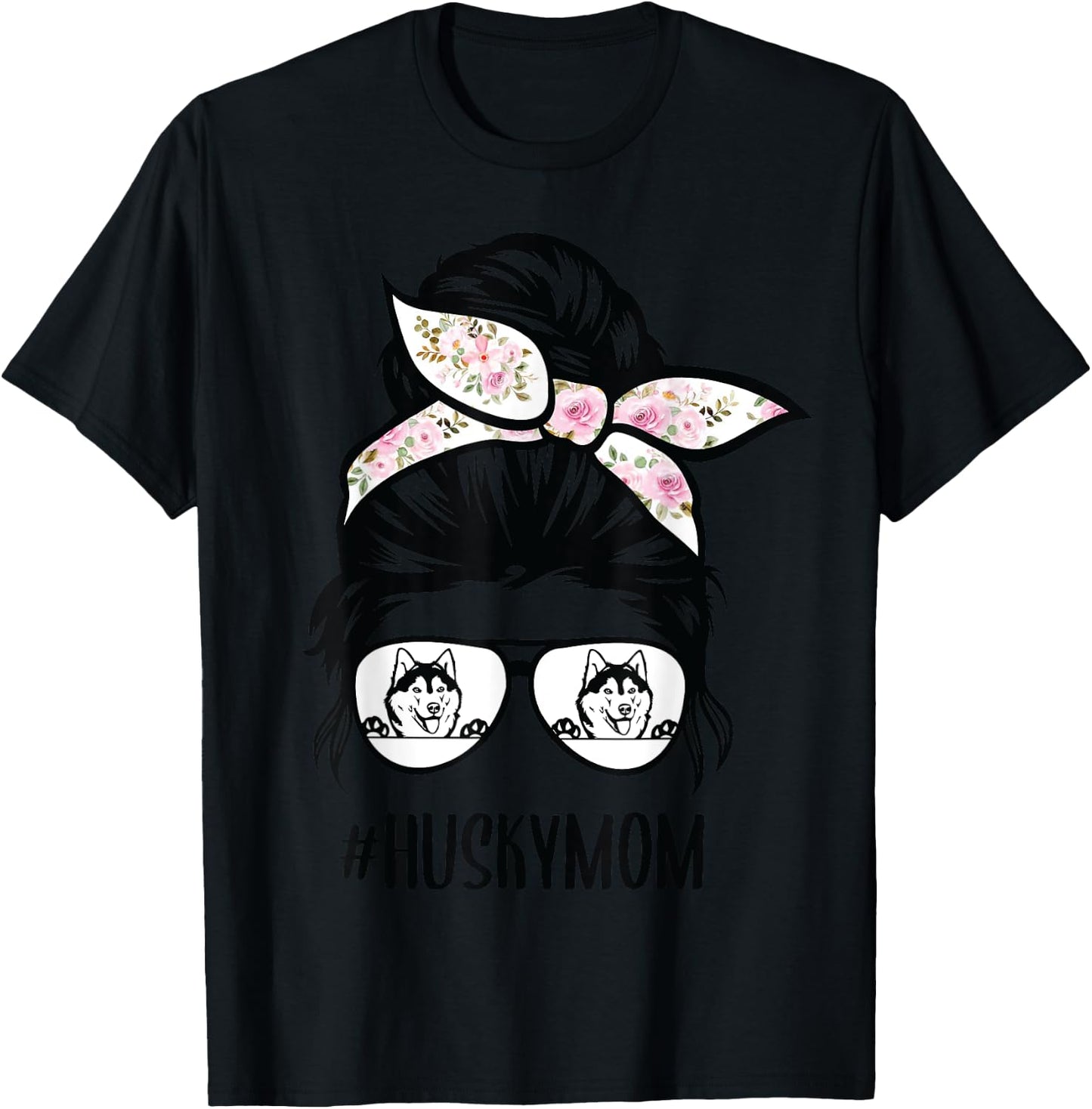 Husky Mom messy bun hair glasses, Siberian Huskies Mama T-Shirt - T-Shirt | Black
