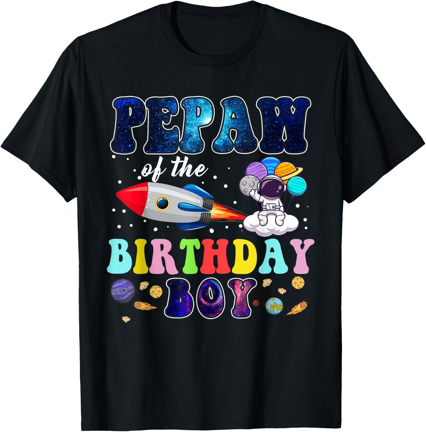 PePaw Of The Birthday Astronaut Boy Space Theme T-Shirt - T-Shirt | Black