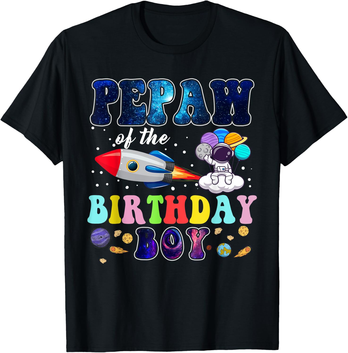 PePaw Of The Birthday Astronaut Boy Space Theme T-Shirt - T-Shirt | Black