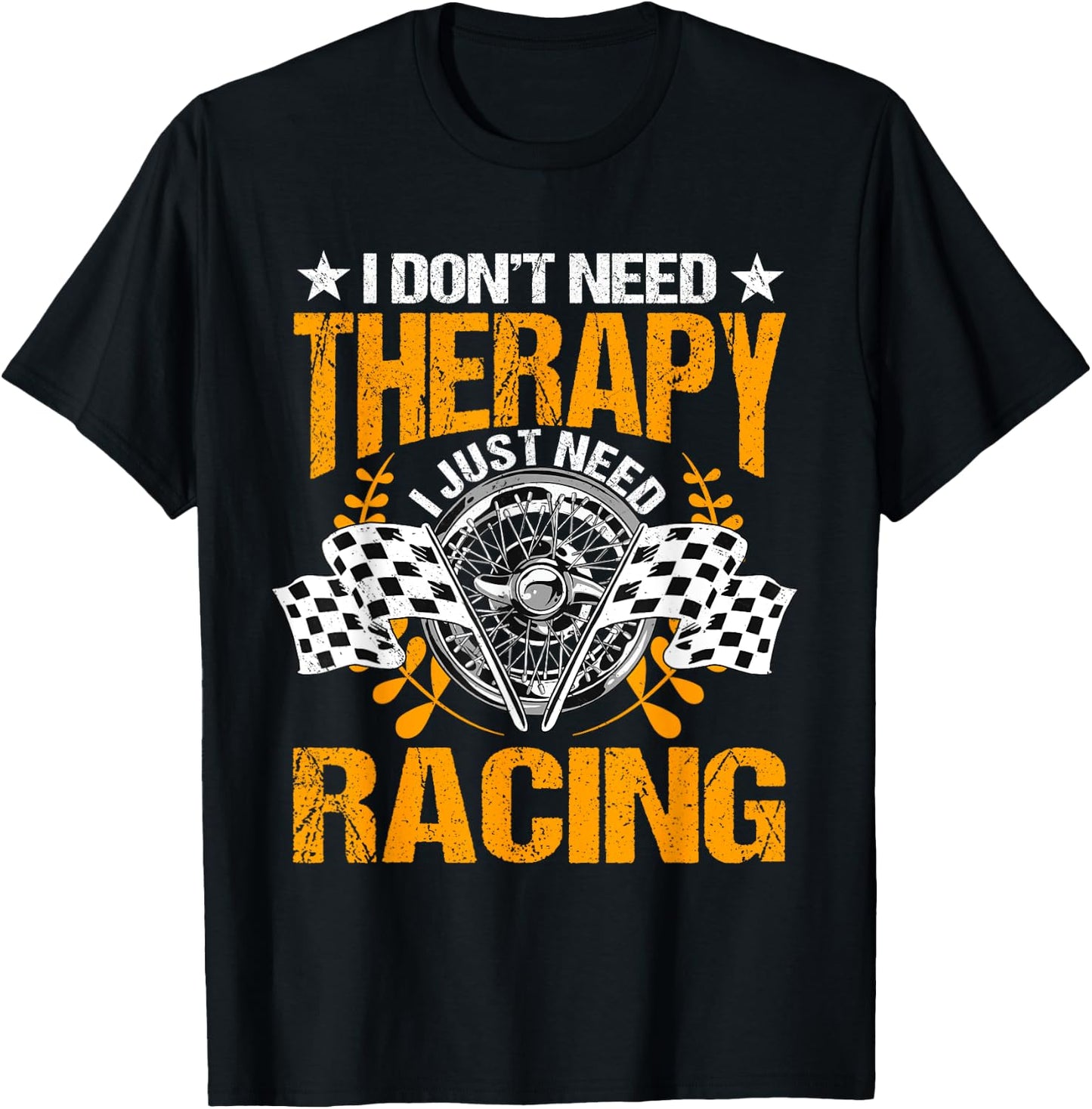 Racing Therapy Racer Race Track Racetrack Racers Raceday T-Shirt - T-Shirt | Black