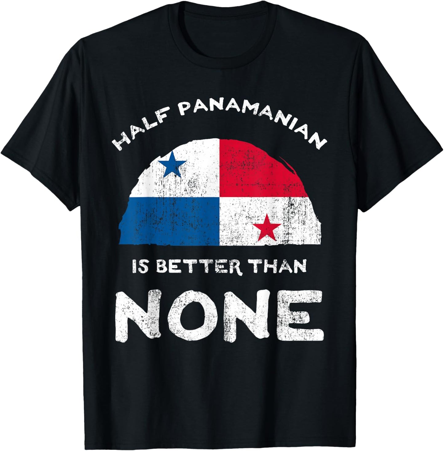 Half Panamanian is Better Than None Republic of Panama DNA T-Shirt - T-Shirt | Black