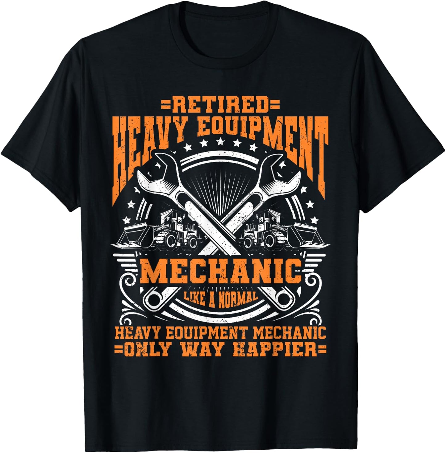 Retired Heavy Equipment Technician Heavy Duty Mechanic T-Shirt - T-Shirt | Black