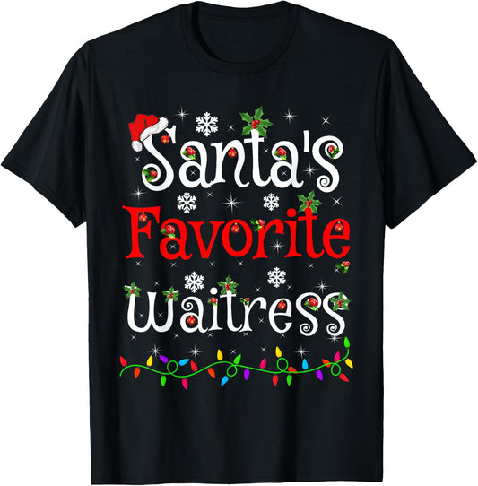 Funny Xmas Lighting Santa's Favorite Waitress Christmas T-Shirt - T-Shirt | Black