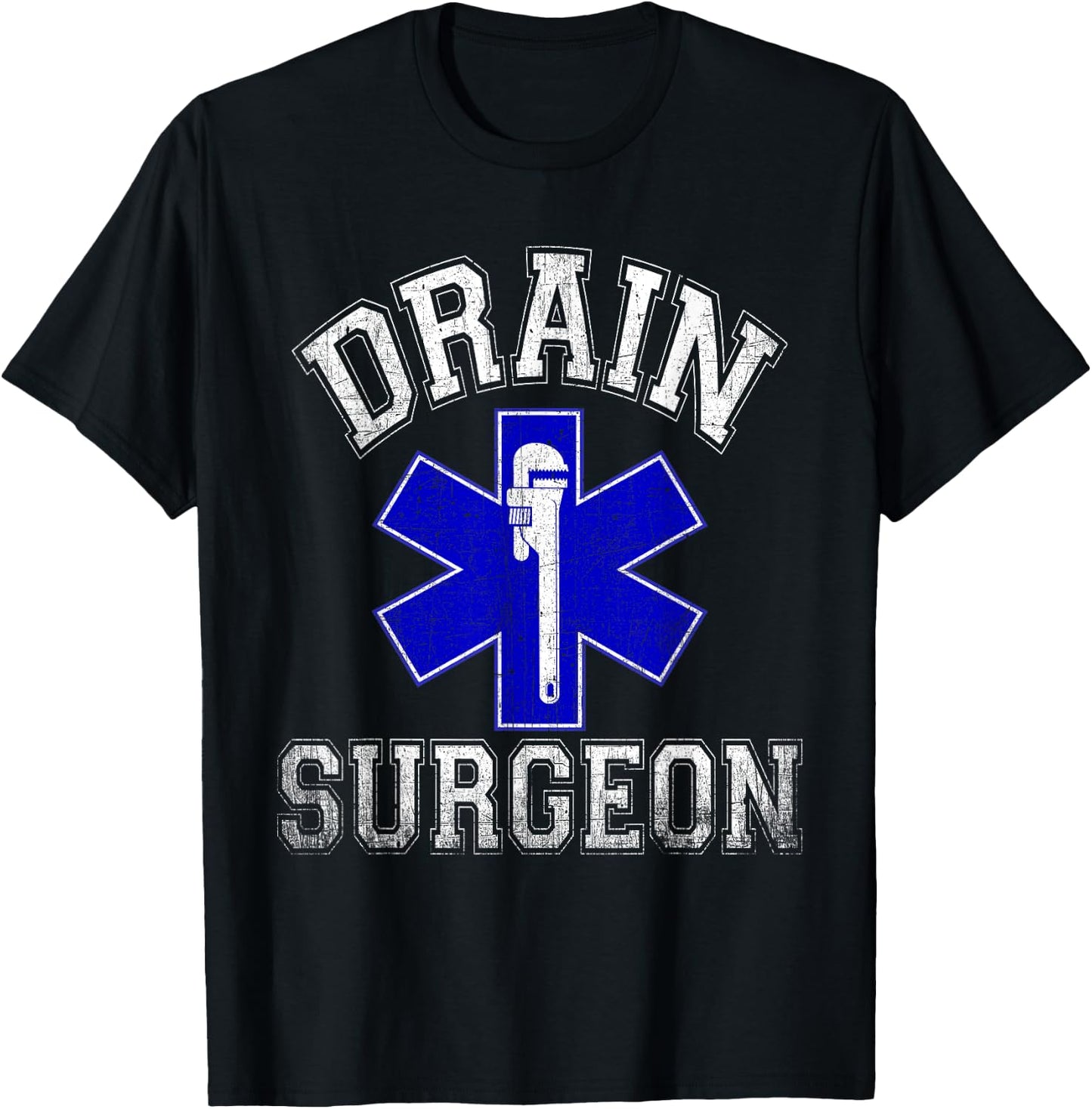 Drain Surgeon Funny Plumber and Pipefitter T-Shirt - T-Shirt | Black