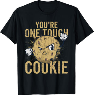 You're One Tough Cookie Funny Cookies Baker Baking Graphic T-Shirt - T-Shirt | Black