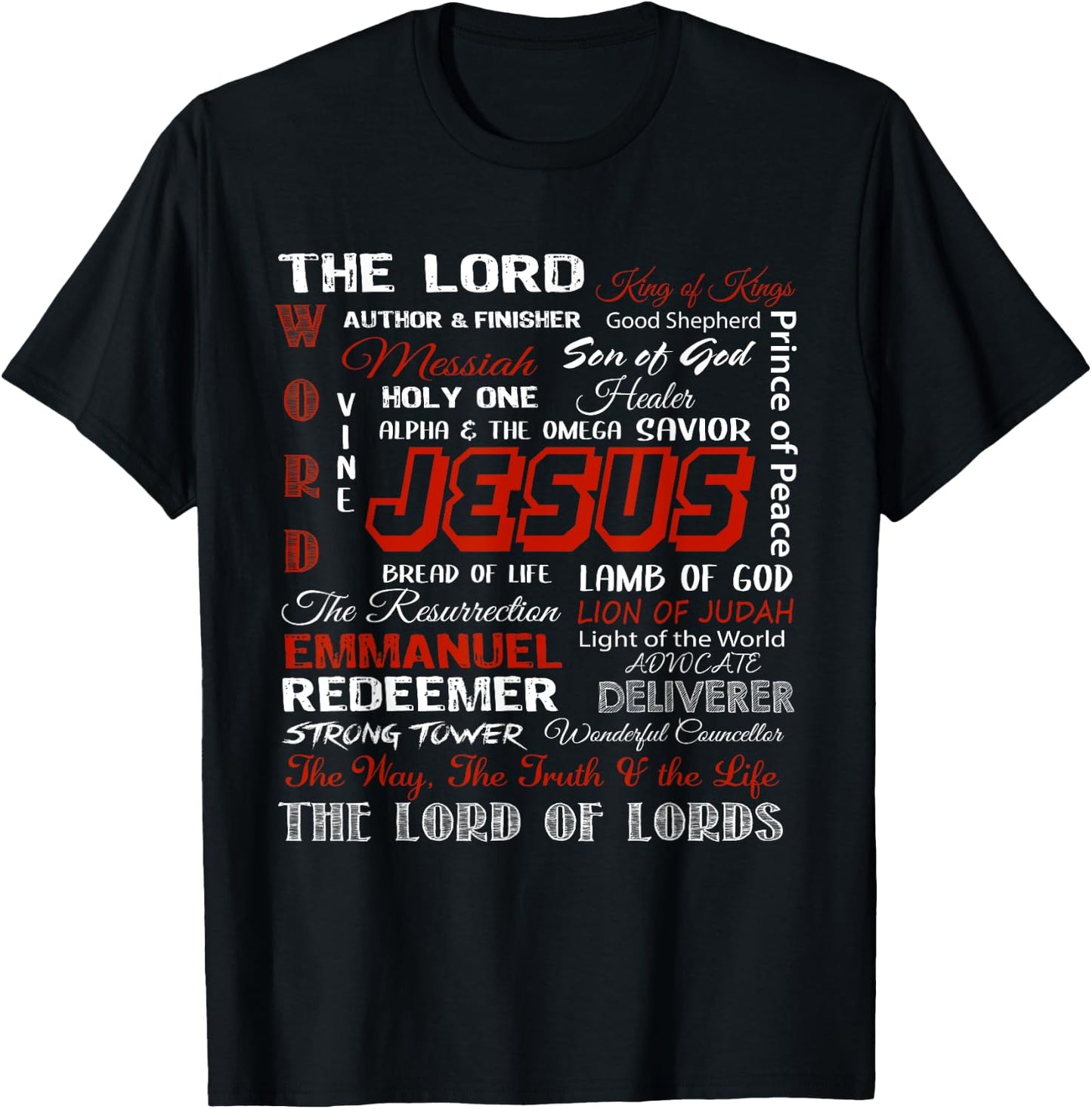 Jesus Is The King, The Lord Of Lords Christian Bible Verses T-Shirt - T-Shirt | Black