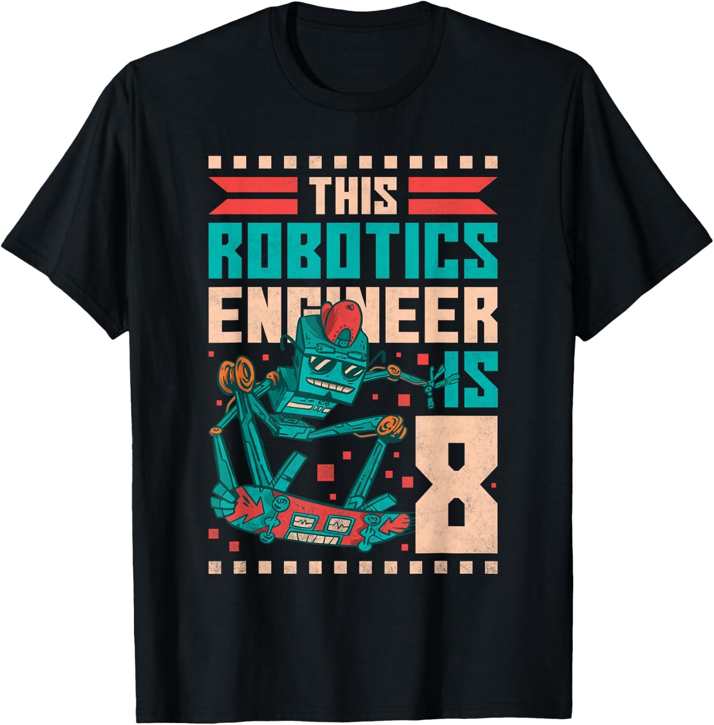 8th Birthday Robot, This Robotics Engineer Is 8 Years Old T-Shirt - T-Shirt | Black