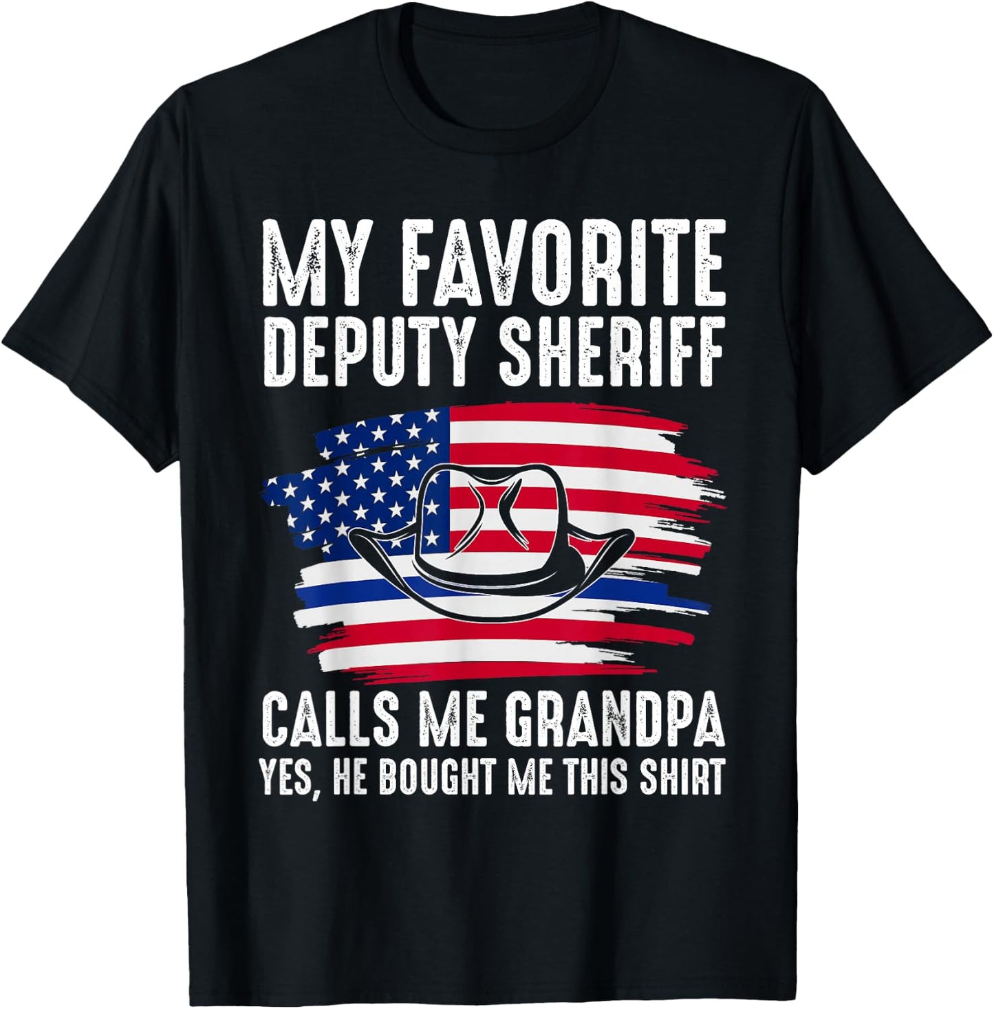 My Deputy Sheriff calls me Grandpa Deputy Sheriff T-Shirt - T-Shirt | Black